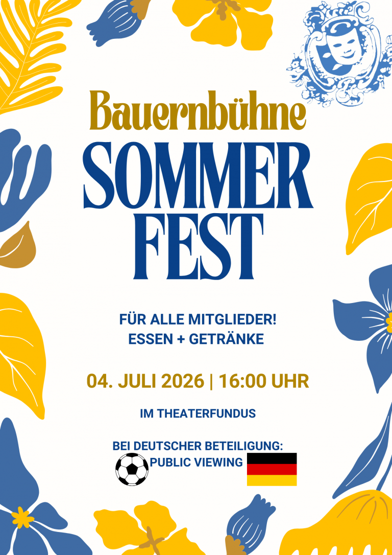 Bauernbühne Sommerfest 2026☀️🎭